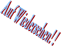 Auf Wiedersehen! !